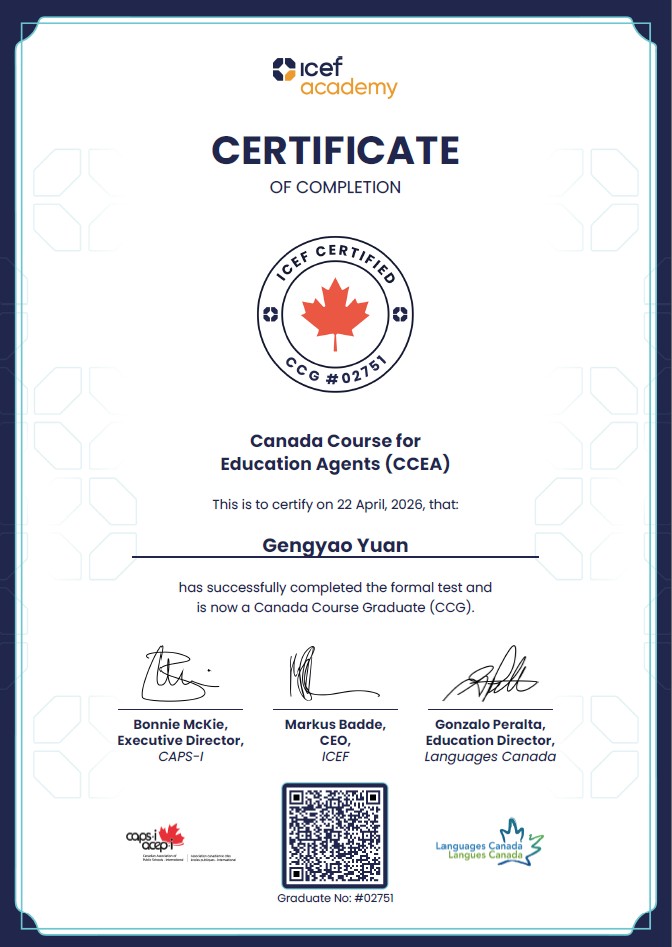 CCEA 证书：Gengyao Yuan 于 2026 年 4 月 22 日完成 Canada Course for Education Agents 正式考核，获颁 Canada Course Graduate (CCG)